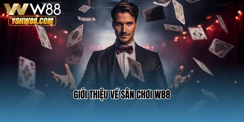 Giới thiệu về sân chơi W88
